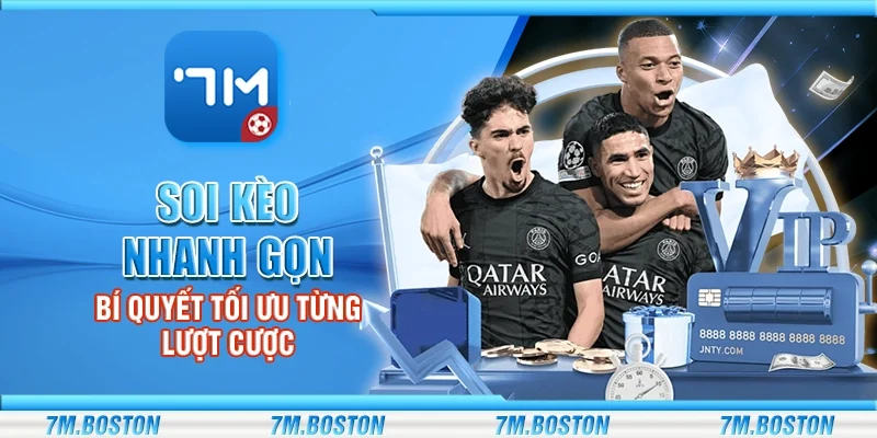 Soi Kèo Nhanh Gọn – Bí Quyết Tối Ưu Từng Lượt Cược